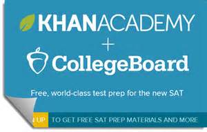 KhanAcademy + CollegeBoard. Free, world-class test prep for the new SAT. To get free SAT Prep Materials and more.